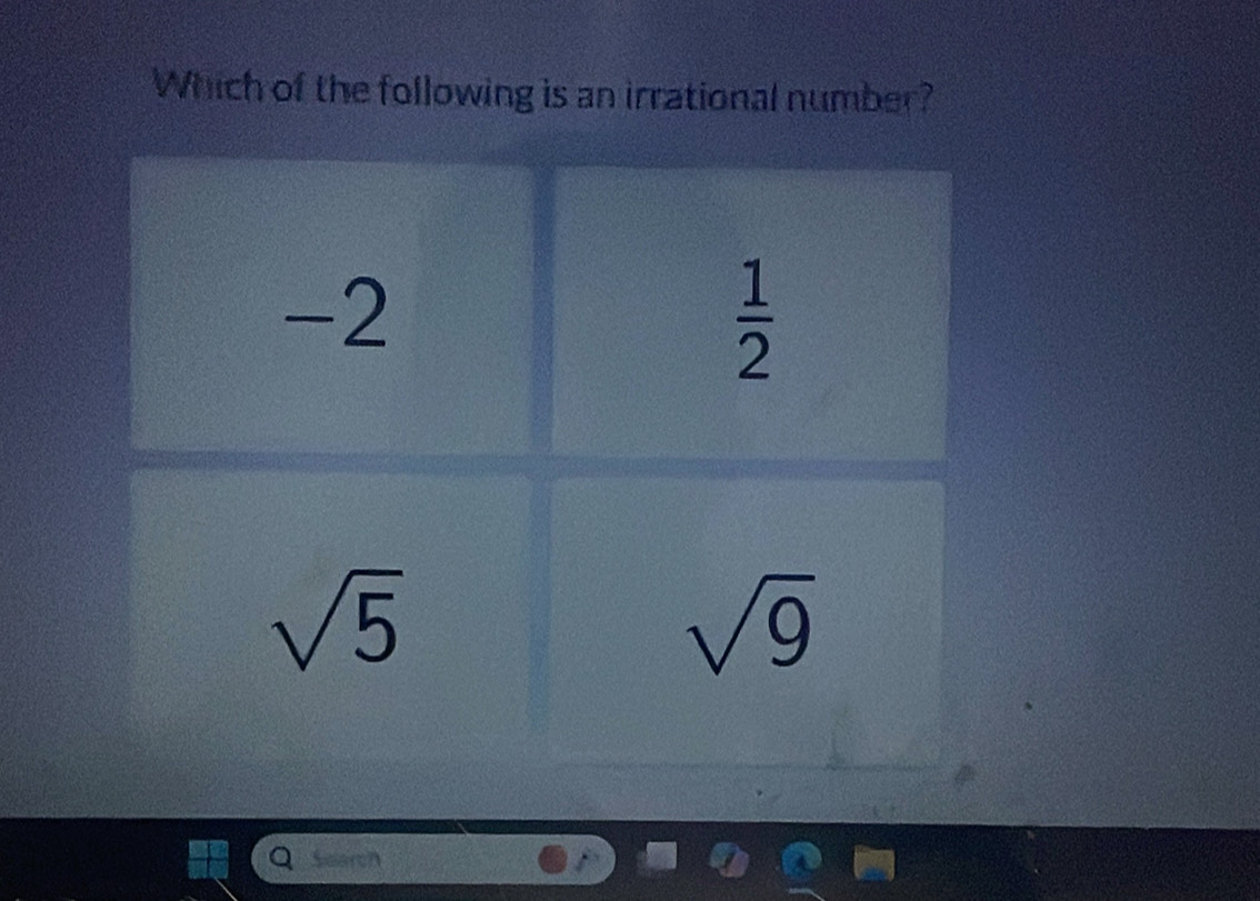 Which of the following is an irrational number?
Suareh