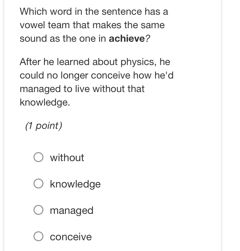 Solved: Which word in the sentence has a vowel team that makes the same ...