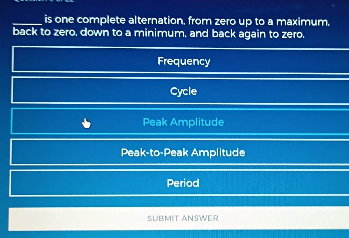 Solved: is one complete alternation, from zero up to a maximum, back to ...