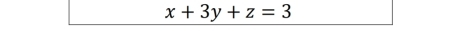 x+3y+z=3