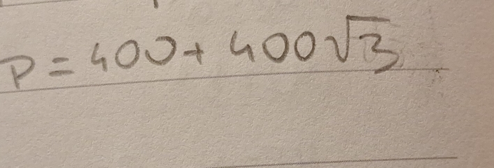 p=400+400sqrt(3)