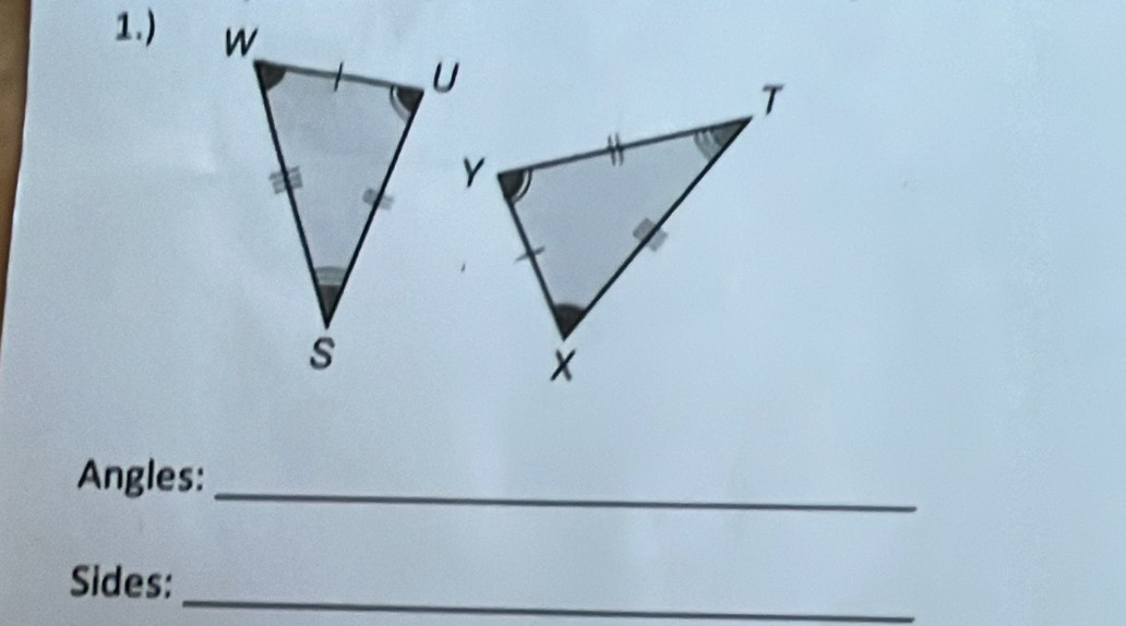 1.) 
Angles:_ 
Sides: 
_