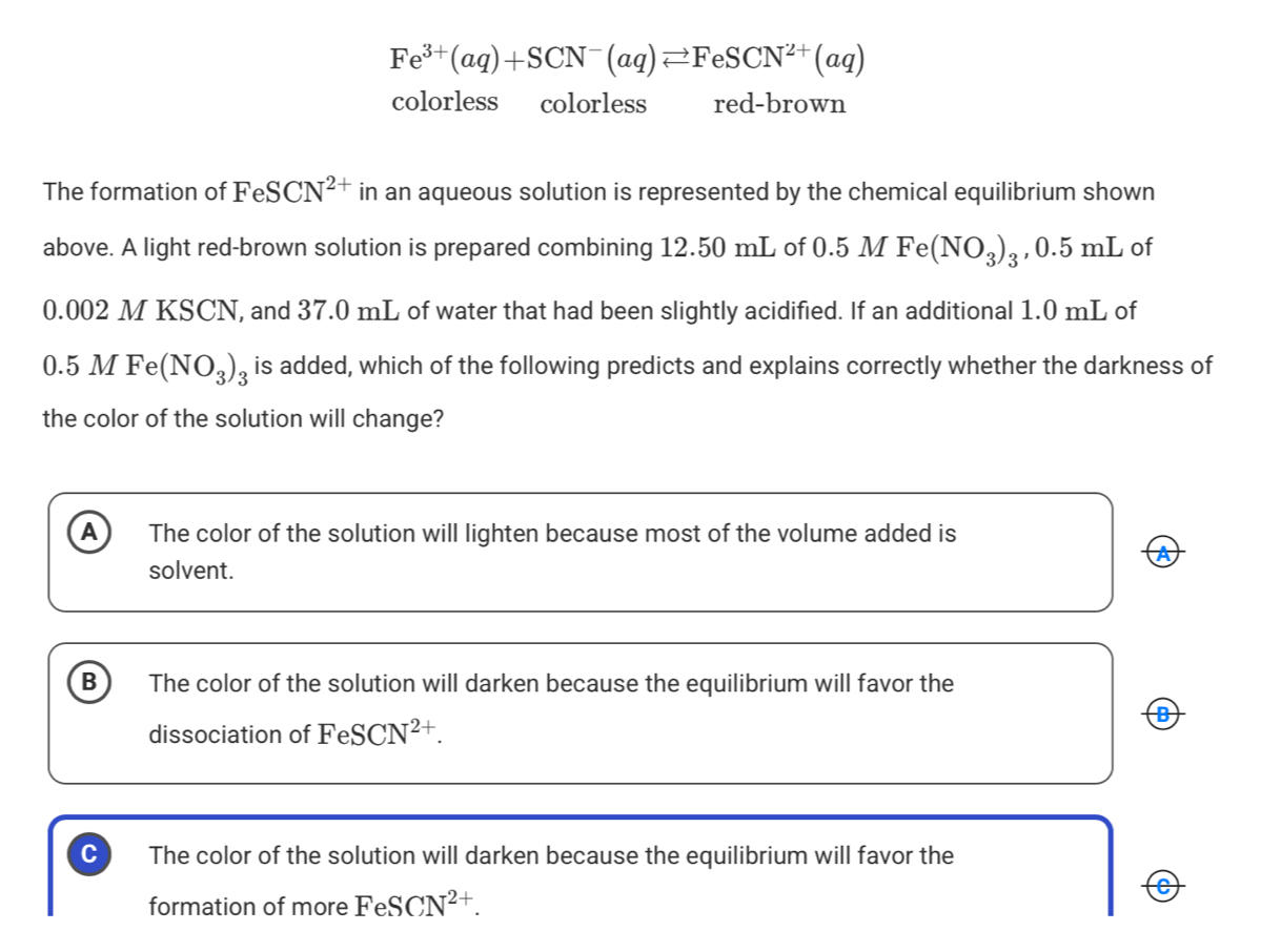 Solved: Fe^(3+)(aq)+SCN^-(aq)leftharpoons FeSCN^(2+)(aq) colorless ...