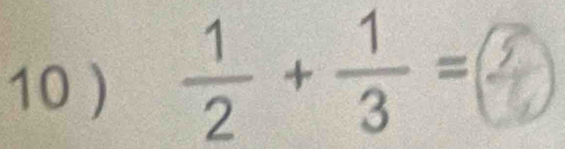 10 ) +=