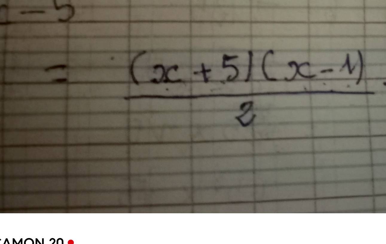 -5
= ((x+5)(x-1))/2 