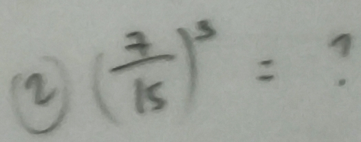 2 ( 7/15 )^3=