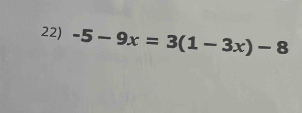 -5-9x=3(1-3x)-8