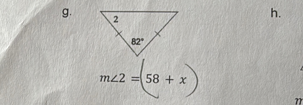 m∠ 2=58+x
n