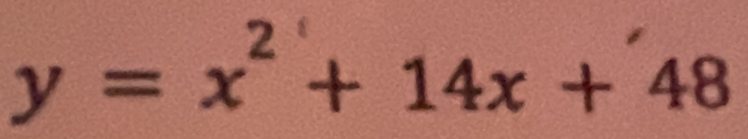 y=x^2+14x+48