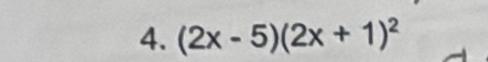 (2x-5)(2x+1)^2