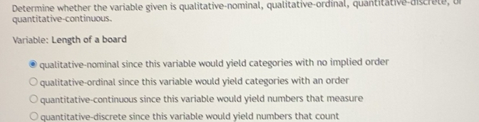 Solved: Determine whether the variable given is qualitative-nominal ...