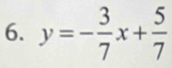 y=- 3/7 x+ 5/7 