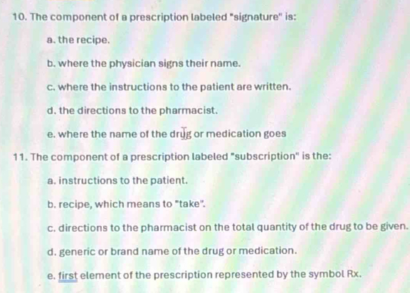 Solved: The component of a prescription labeled 