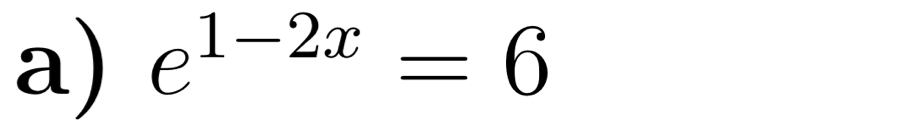 e^(1-2x)=6