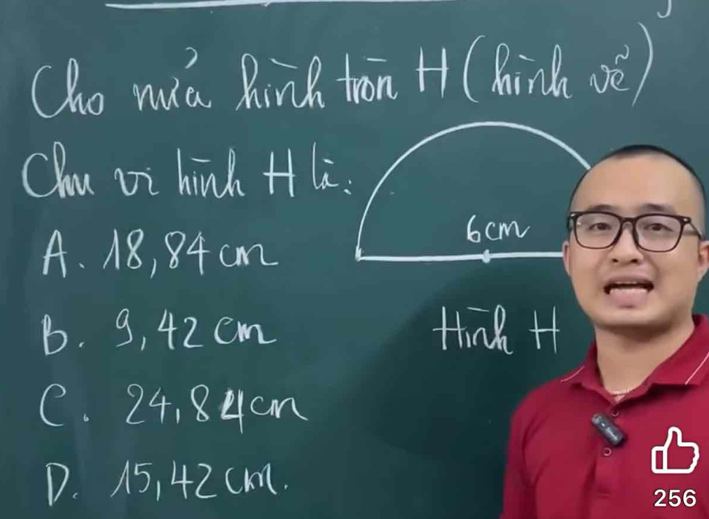 (ho muá Rink tān H (hink vè)
Chu oi hink Hli:
A. 18, 84 cm
6 cm
B. 9, 42 cm tink H
C. 24, 84cm
D. 15, 42CAm.