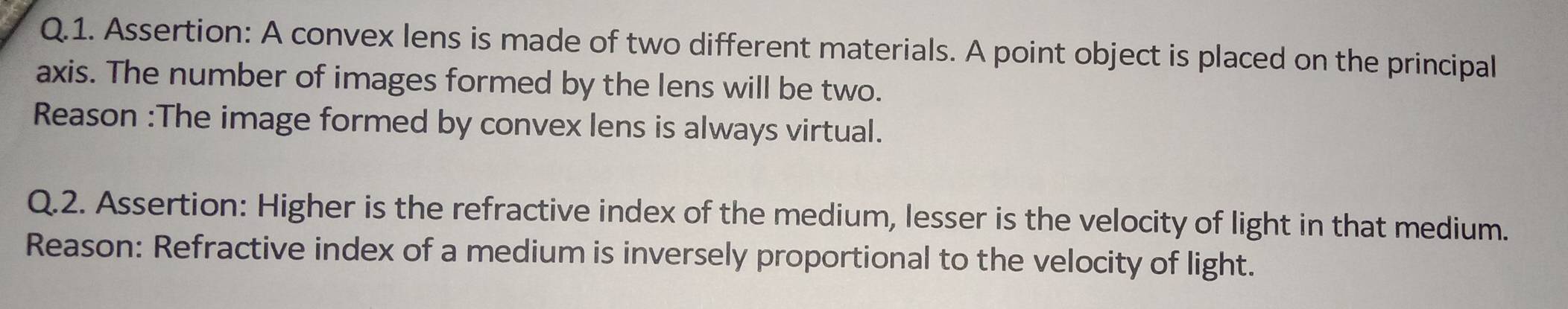 Solved: Assertion: A convex lens is made of two different materials. A ...