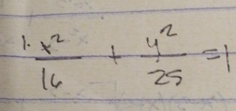  x^2/16 + y^2/25 =1