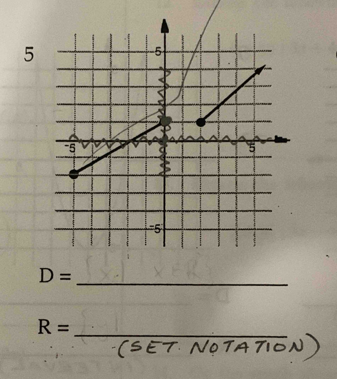 5 
_ D=
R= _