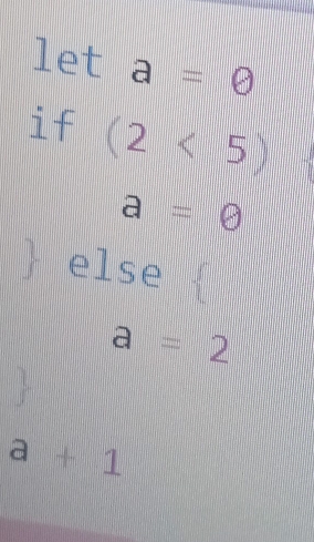 leta=0
if (2<5)
a=odot
else 
a=2
a+1