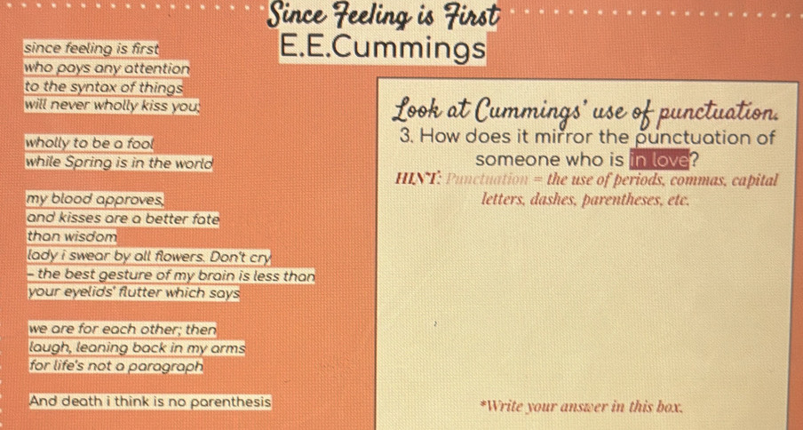Solved: since feeling is first E.E.Cummings who pays any attention to ...