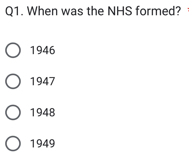 When was the NHS formed?
1946
1947
1948
1949