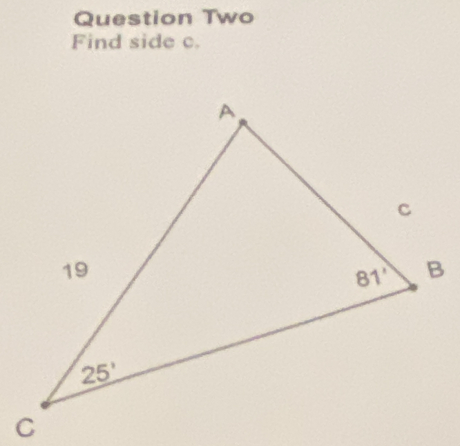 Question Two
Find side c.