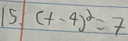 5 (+-4)^2=7