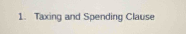 Taxing and Spending Clause