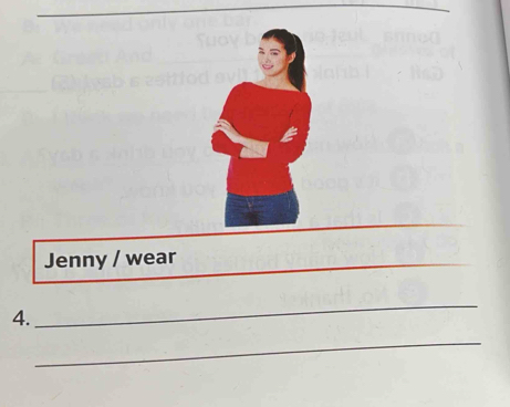 Jenny / wear 
4. 
_ 
_