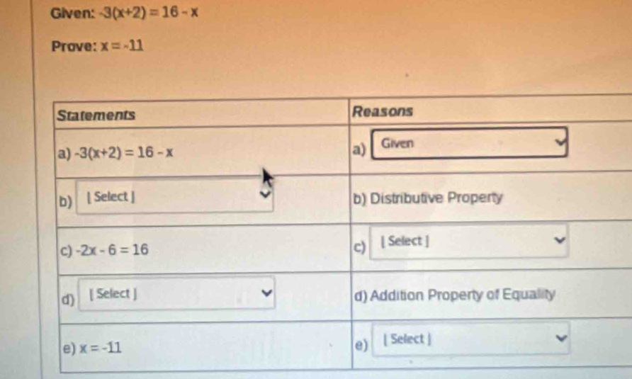 Given: -3(x+2)=16-x
Prove: x=-11