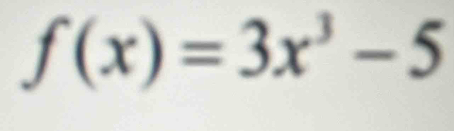 f(x)=3x^3-5