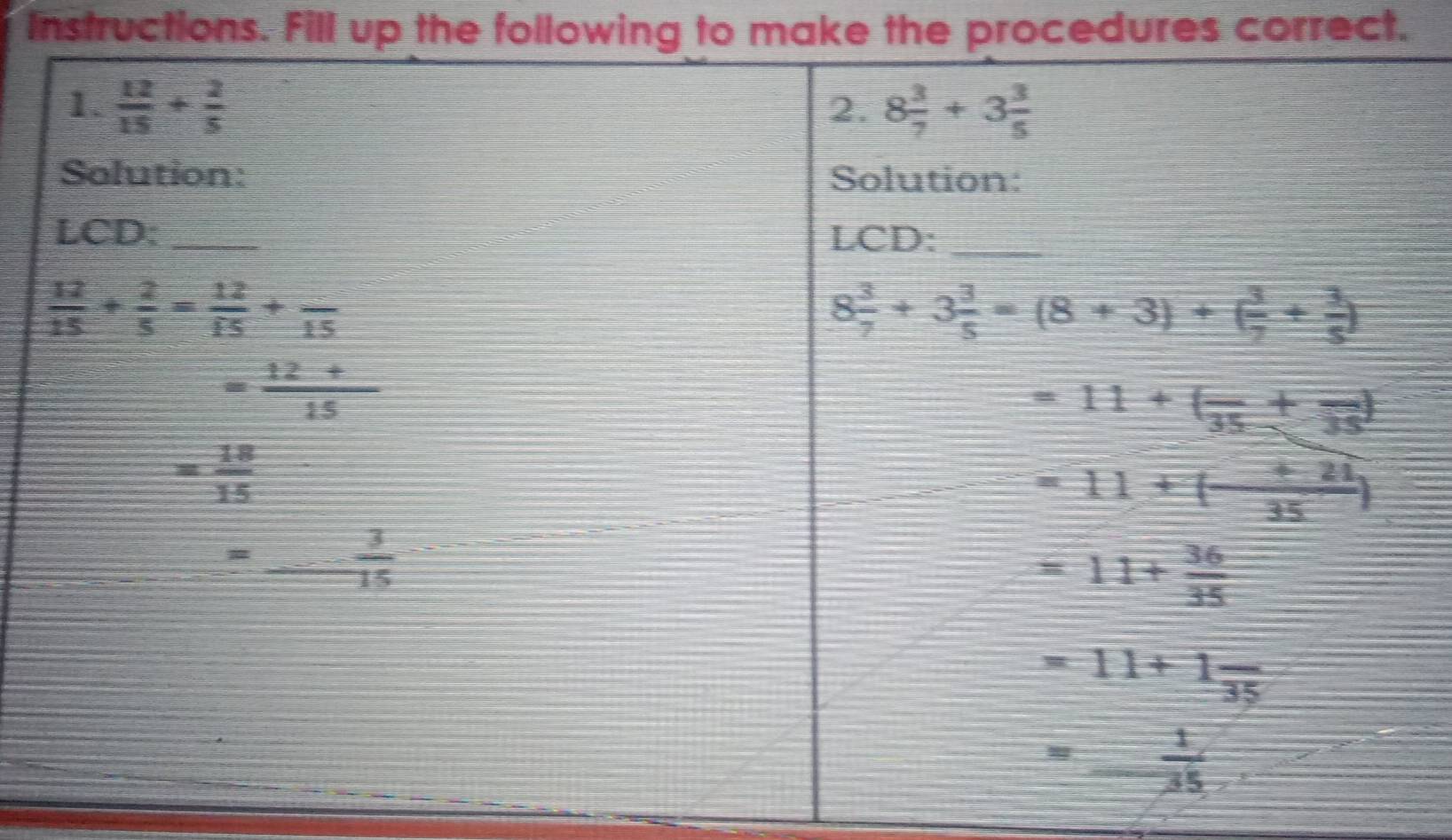 Instructions. Fill up the following to make the procedures correct.