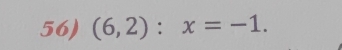 (6,2):x=-1.