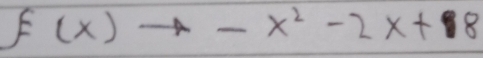 f(x)to -x^2-2x+18