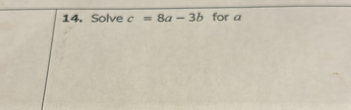 Solve c=8a-3b for a