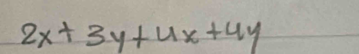 2x+3y+4x+4y