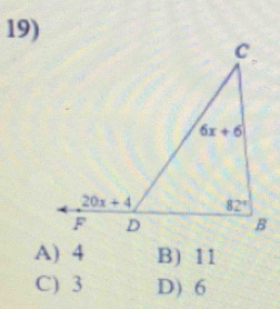 A) 4 B) 11
C) 3 D) 6