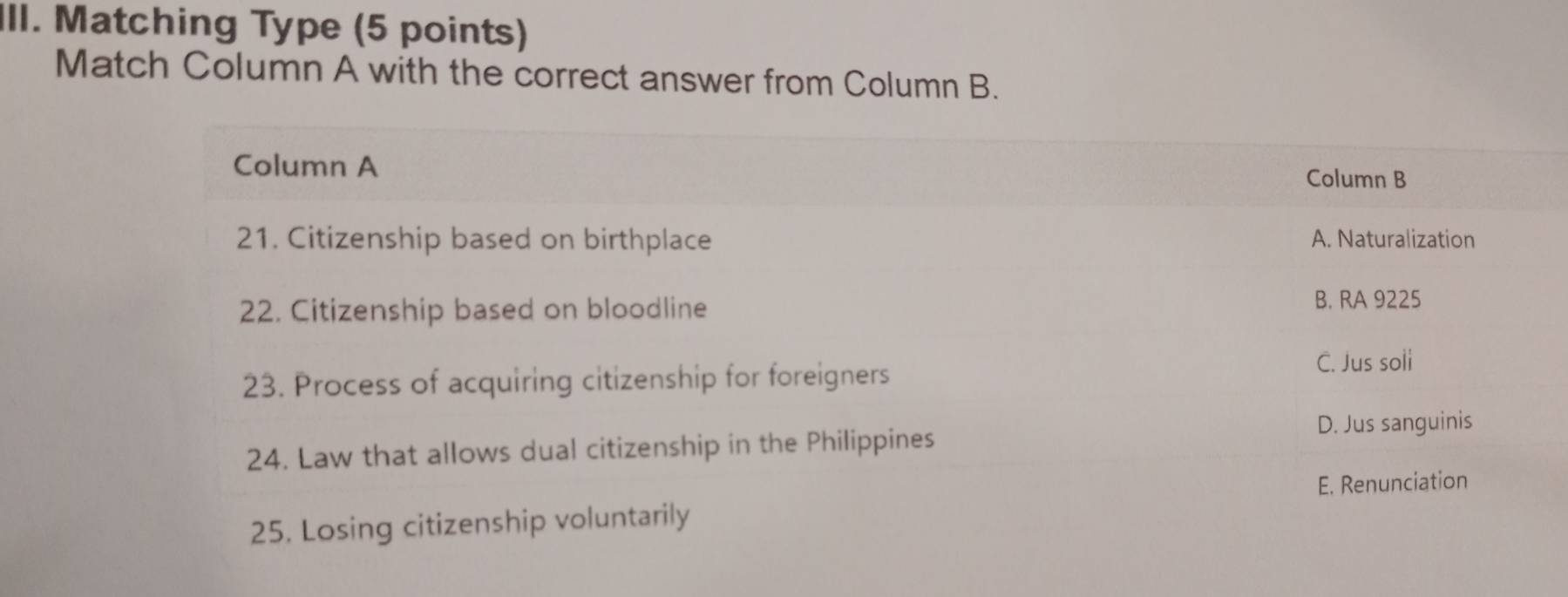 Matching Type (5 points) 
Match Column A with the correct answer from Column B.