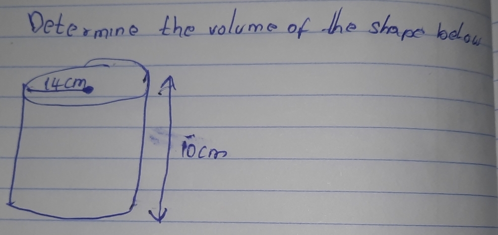 Determine the volume of the shape below