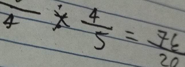 frac 4*  4/5 = 76/22 