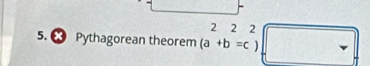 Pythagorean theorem (a+b=c)□