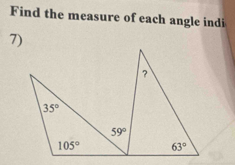 Find the measure of each angle indi