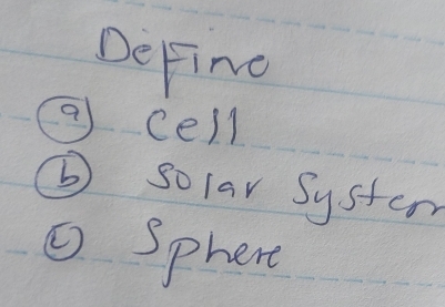 DeFing 
9 cell 
b solar Systcm 
① Sphere