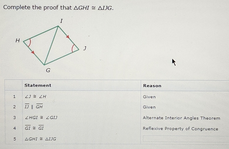 Complete the proof that △ GHI≌ △ IJG.