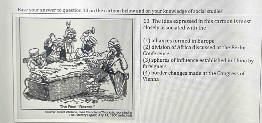 Solved: Base your answer to question 13 on the cartoon below and on ...