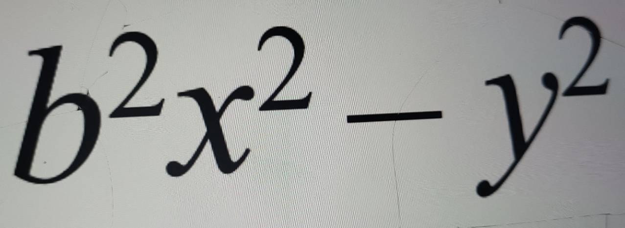 b^2x^2-y^2