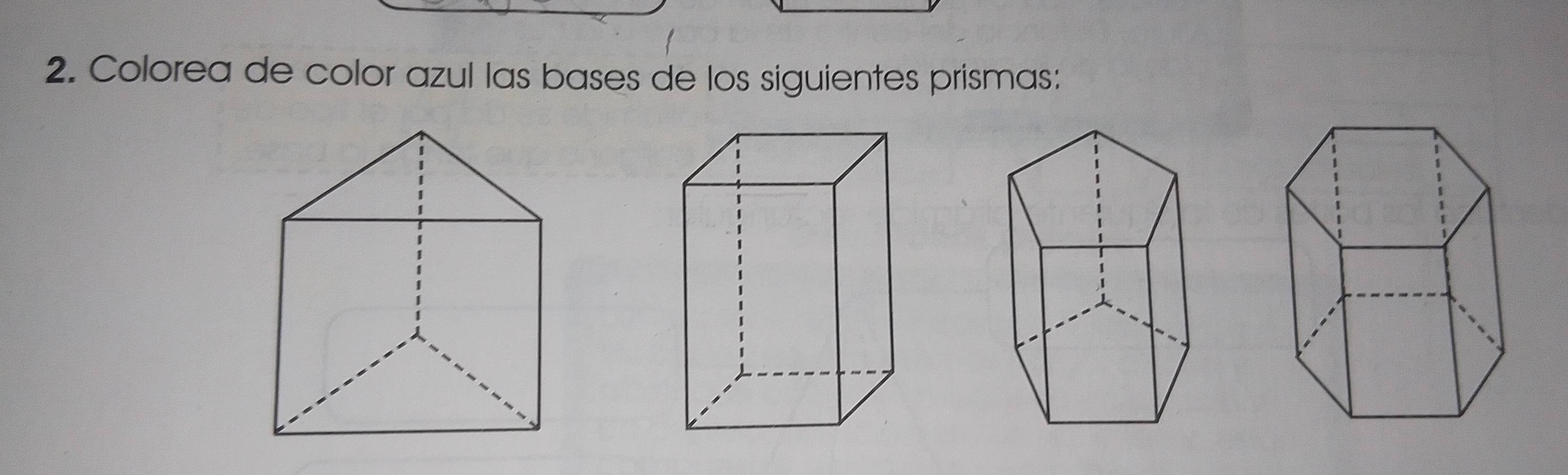 Colorea de color azul las bases de los siguientes prismas: