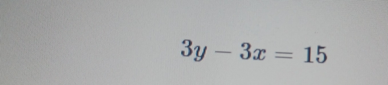 3y-3x=15