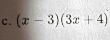 (x-3)(3x+4)