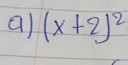 (x+2)^2